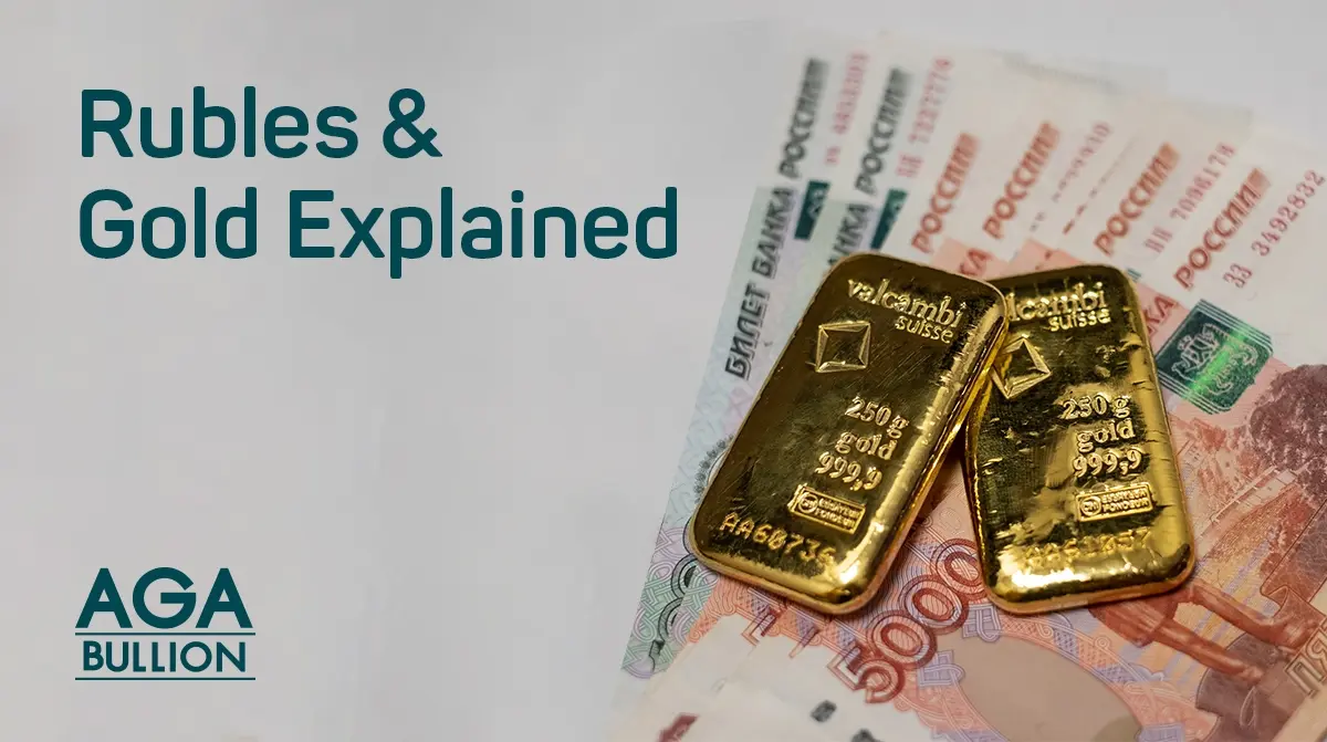 Rubles & Gold Explained