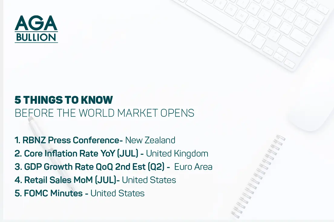 5 things to know before the World Market opens 17th August 2022