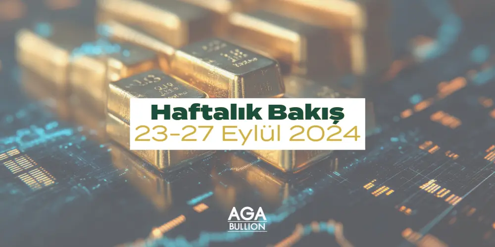 Haftalık Bakış 23-27 Eylül 2024