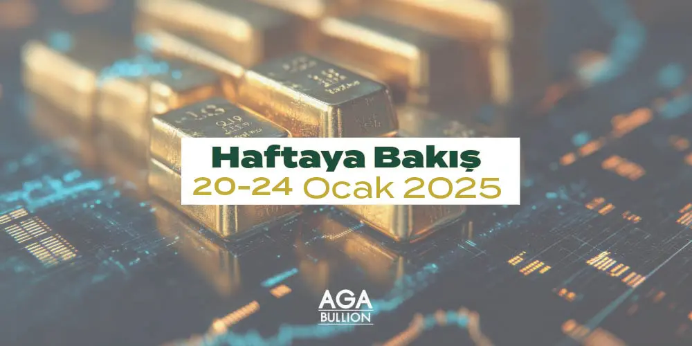 Haftaya Bakış 20-24 Ocak 2025