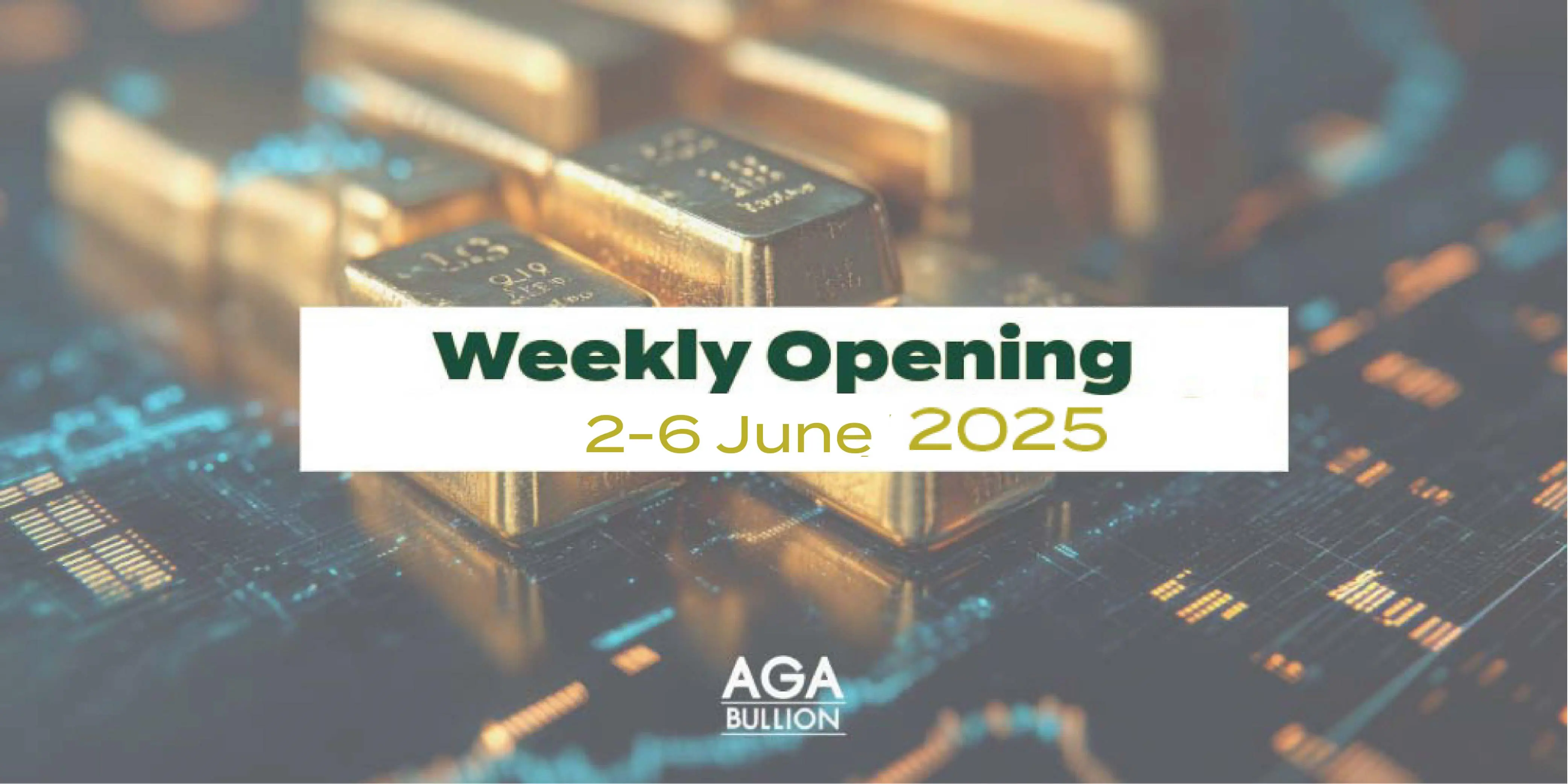 Weekly Opening 2-6 June 2025